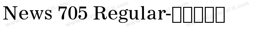 News 705 Regular字体转换